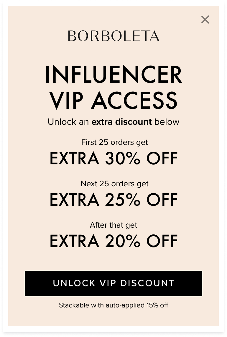 Borboleta Influencer VIP Access popup with tiered extra 30/25/20% off rewards, powered by a Quikly urgency campaign. campaign