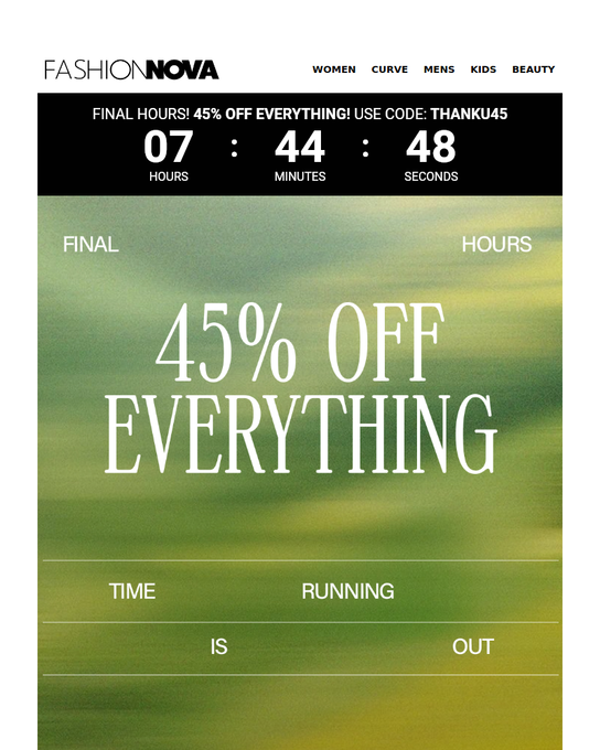 Fashion Nova promo email — final hours, 45% off